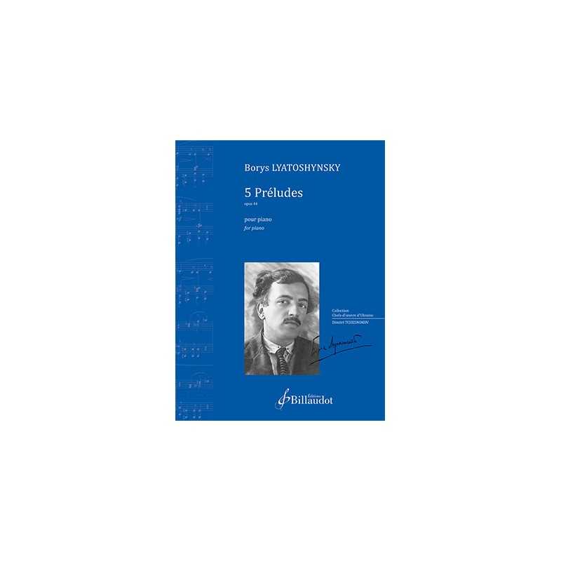 Partition 5 PRÉLUDES OP.44 Borys Lyatoshynsky