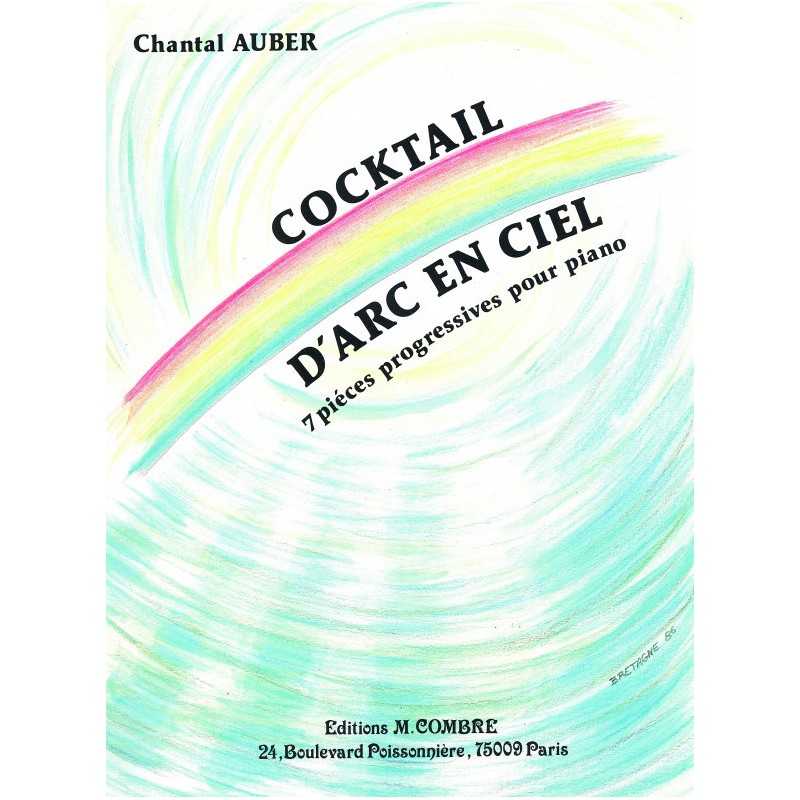 Sheet music COCKTAIL D'ARC EN CIEL Chantal AUBER