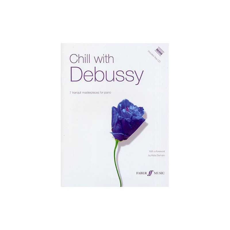 CHILL WITH DEBUSSY (+ CD)