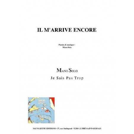 IL M'ARRIVE ENCORE