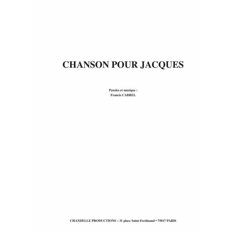 Partition CHANSON POUR JACQUES Francis CABREL