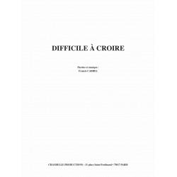 Sheet music DIFFICILE À CROIRE Francis CABREL