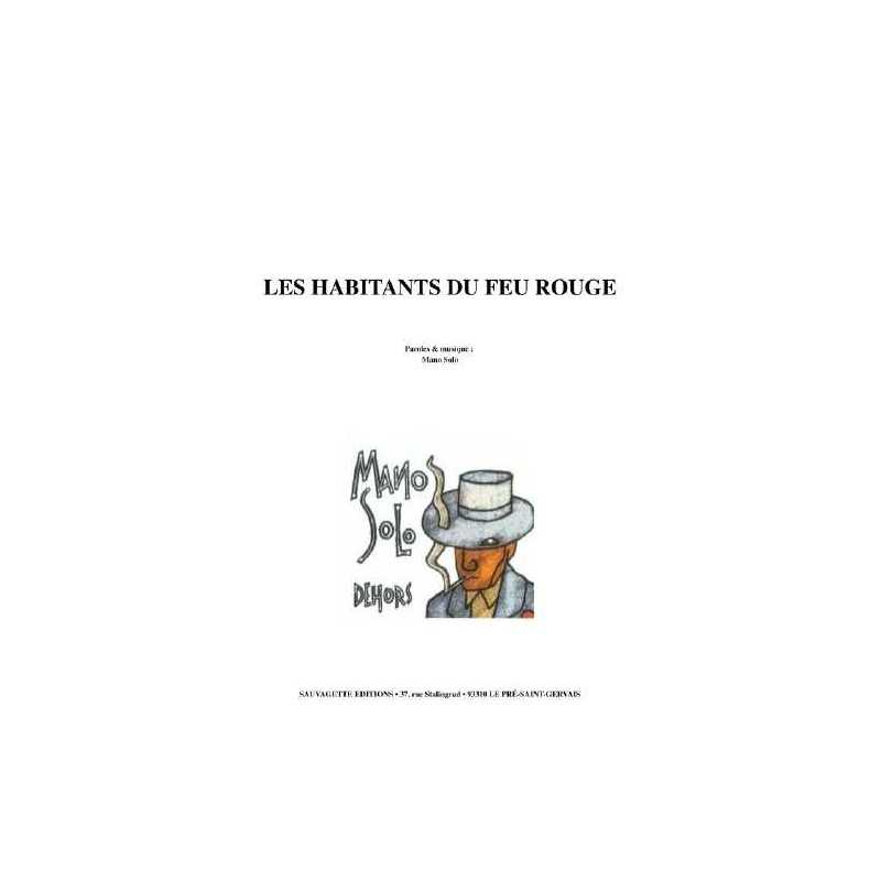 LES HABITANTS DU FEU ROUGE