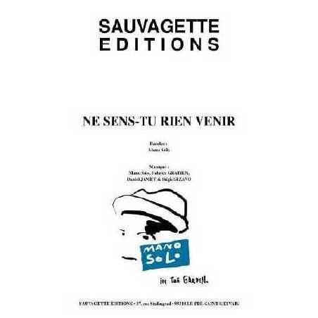 NE SENS-TU RIEN VENIR
