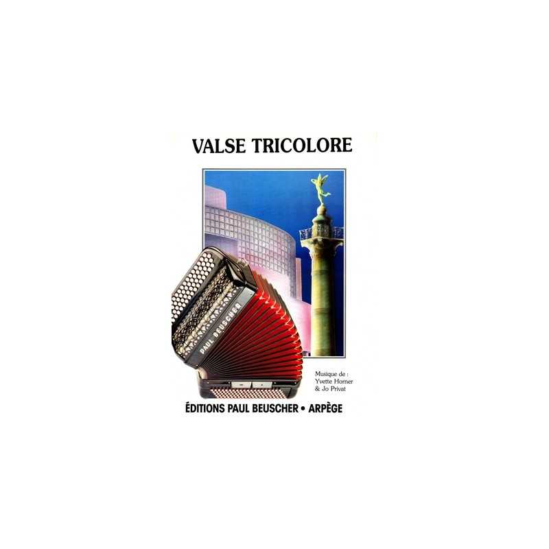 Sheet music VALSE TRICOLORE by Yvette HORNER & Jo PRIVAT
