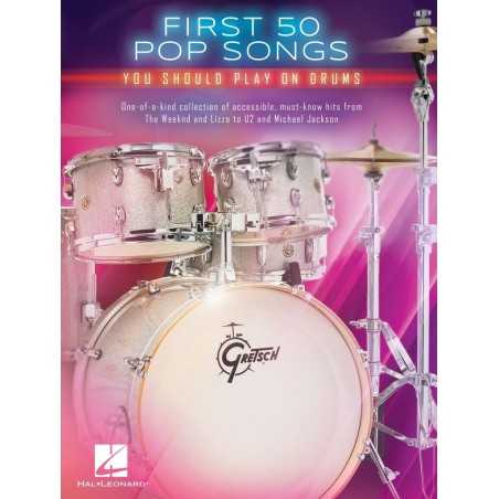 FIRST 50 POP SONGS YOU SHOULD PLAY ON DRUMS