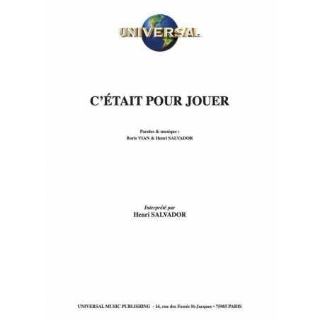 C'ETAIT POUR JOUER