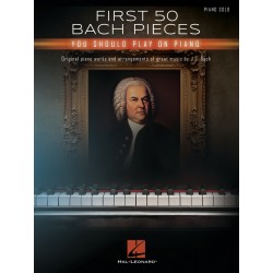 Sheet music for piano FIRST 50 BACH PIECES YOU SHOULD PLAY ON THE PIANO by BACH