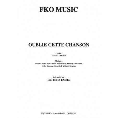 OUBLIE CETTE CHANSON