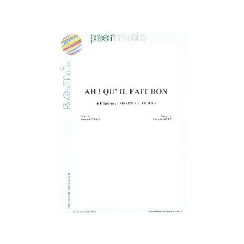 Sheet music AH QU'IL FAIT BON Francis Lopez