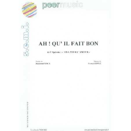 AH ! QU'IL FAIT BON