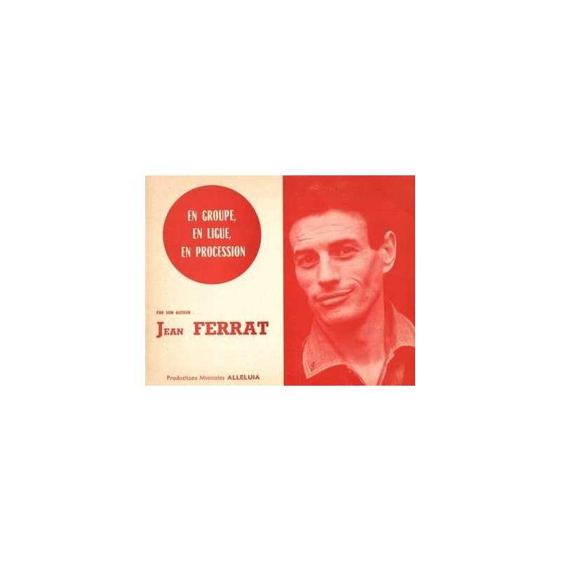 EN GROUPE, EN LIGUE, EN PROCESSION de Jean FERRAT