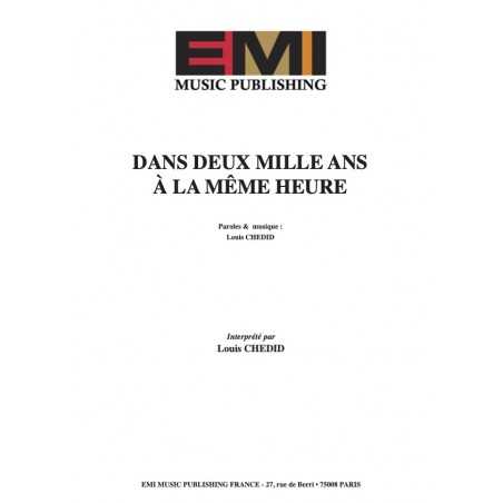 DANS DEUX MILLE ANS À LA MÊME HEURE