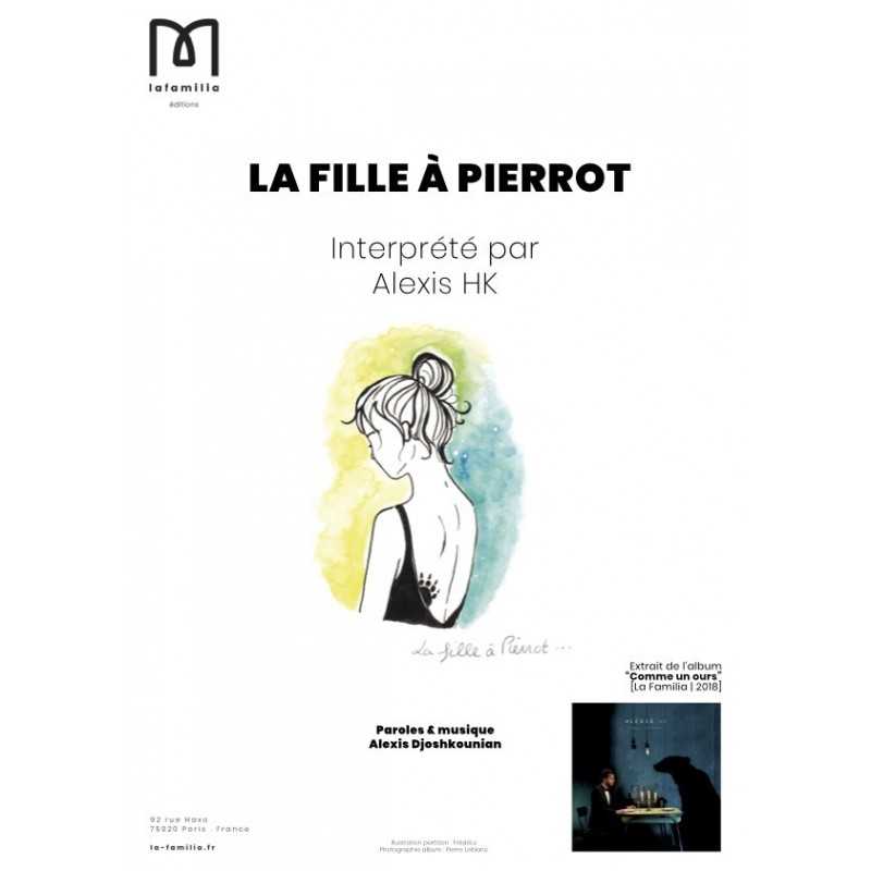 Partition LA FILLE À PIERROT Alexis HK