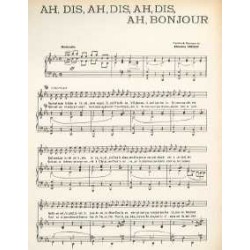 Sheet music AH, DIS, AH, DIS, AH, DIS, AH BONJOUR Charles Trenet