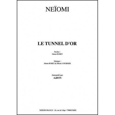 LE TUNNEL D'OR