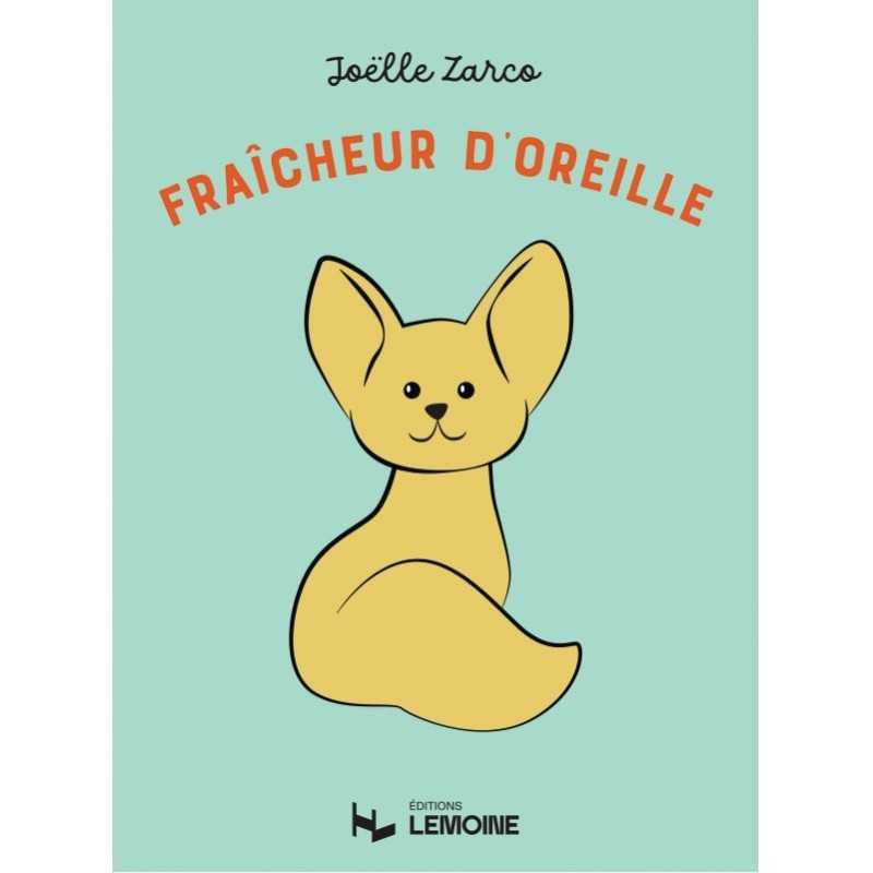 FRAICHEUR D'OREILLE Joëlle ZARCO