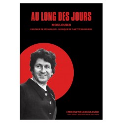 AU LONG DES JOURS de MOULOUDJI