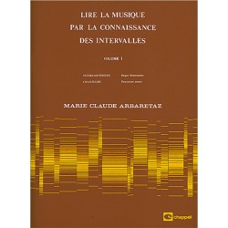 LIRE LA MUSIQUE PAR LA CONNAISSANCE DES INTERVALLES VOL. 1
