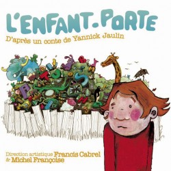 Partition NE LAISSONS PAS FERMER LA PORTE Sylvain REVERTE L'ENFANT-PORTE Yannick JAULIN