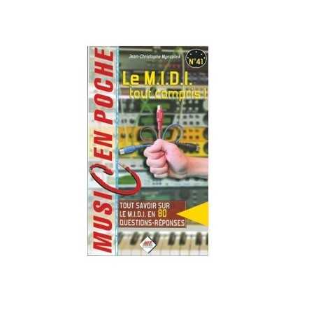 MUSIC EN POCHE N°41 Le M.I.D.I TOUT COMPRIS