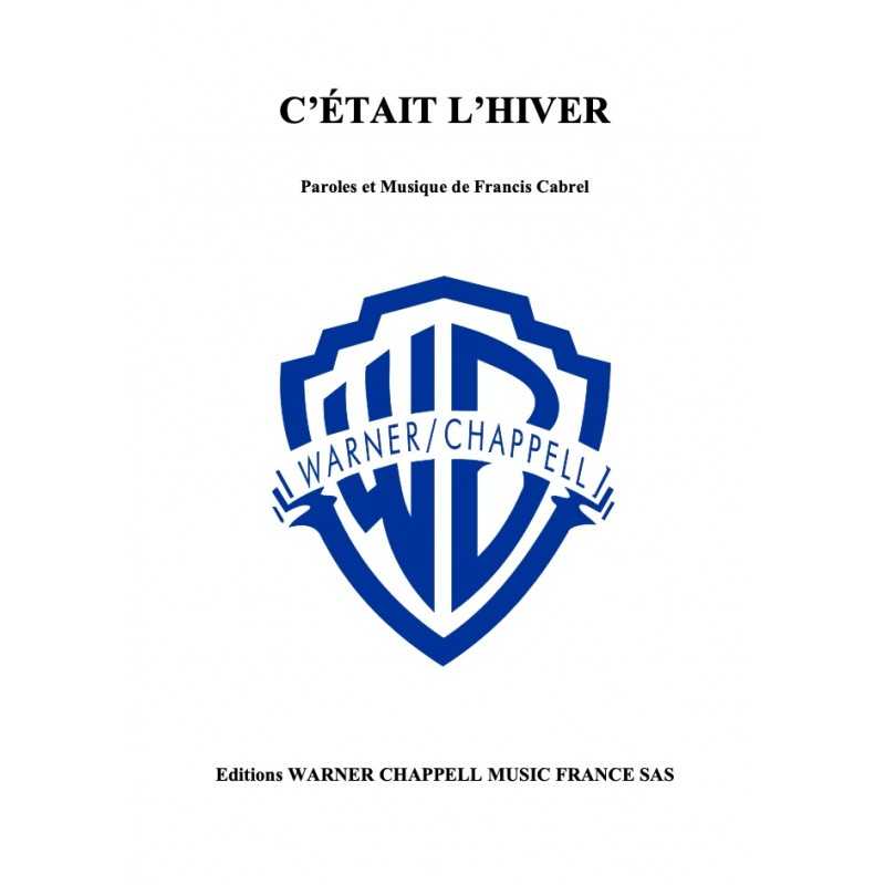 sheet music C'ÉTAIT L'HIVER Francis Cabrel