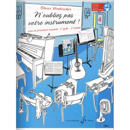 N'OUBLIEZ PAS VOTRE INSTRUMENT ! VOLUME 4 (LIVRE DE L'ÉLÈVE)