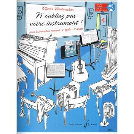 N'OUBLIEZ PAS VOTRE INSTRUMENT ! VOLUME 4 (LIVRE DU PROFESSEUR)