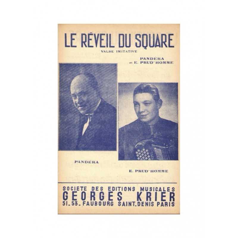 Partition LE RÉVEIL DU SQUARE PANDERA et Emile PRUD'HOMME