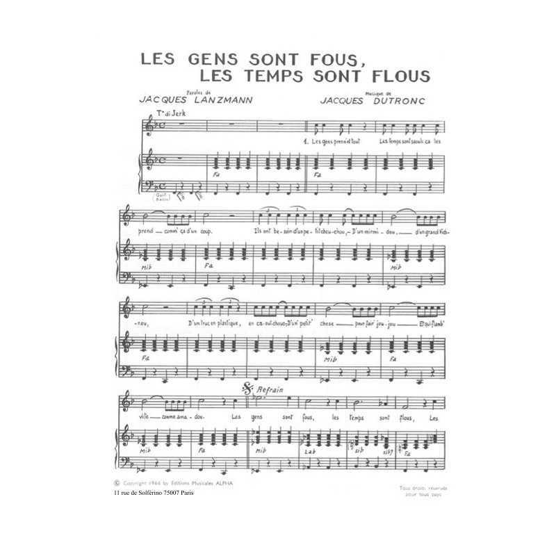 Partition LES GENS SONT FOUS LES TEMPS SONT FLOUS Jacques DUTRONC