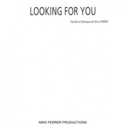 Partition LOOKING FOR YOU Nino FERRER