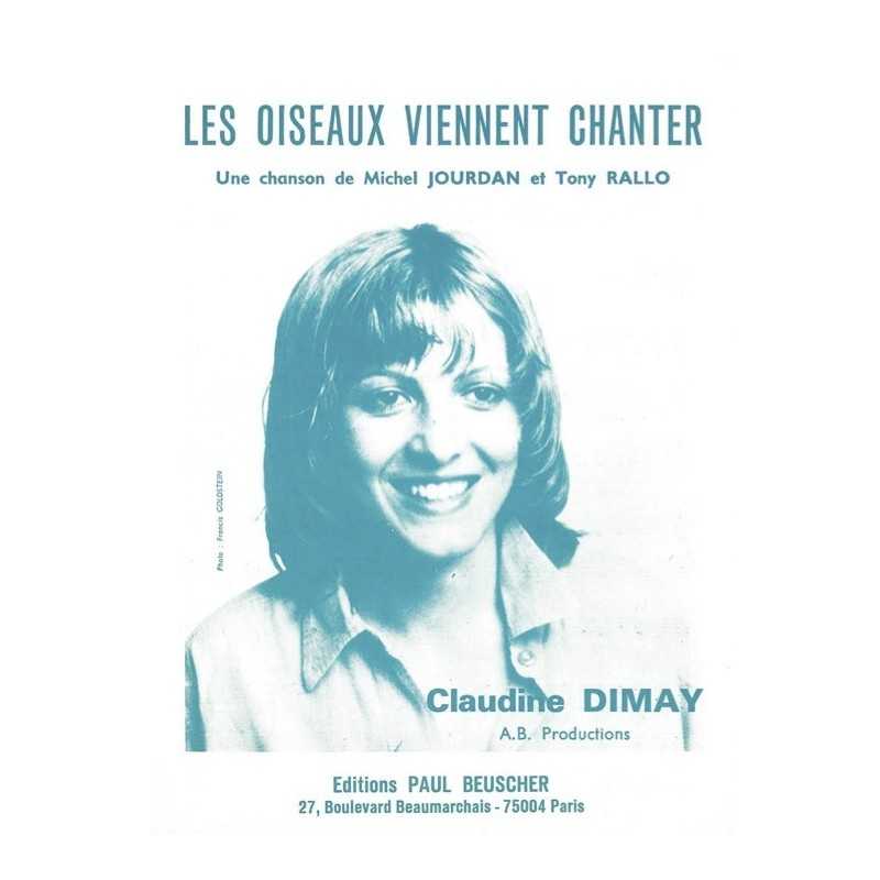 Partition LES OISEAUX VIENNENT CHANTER Claudine DIMAY
