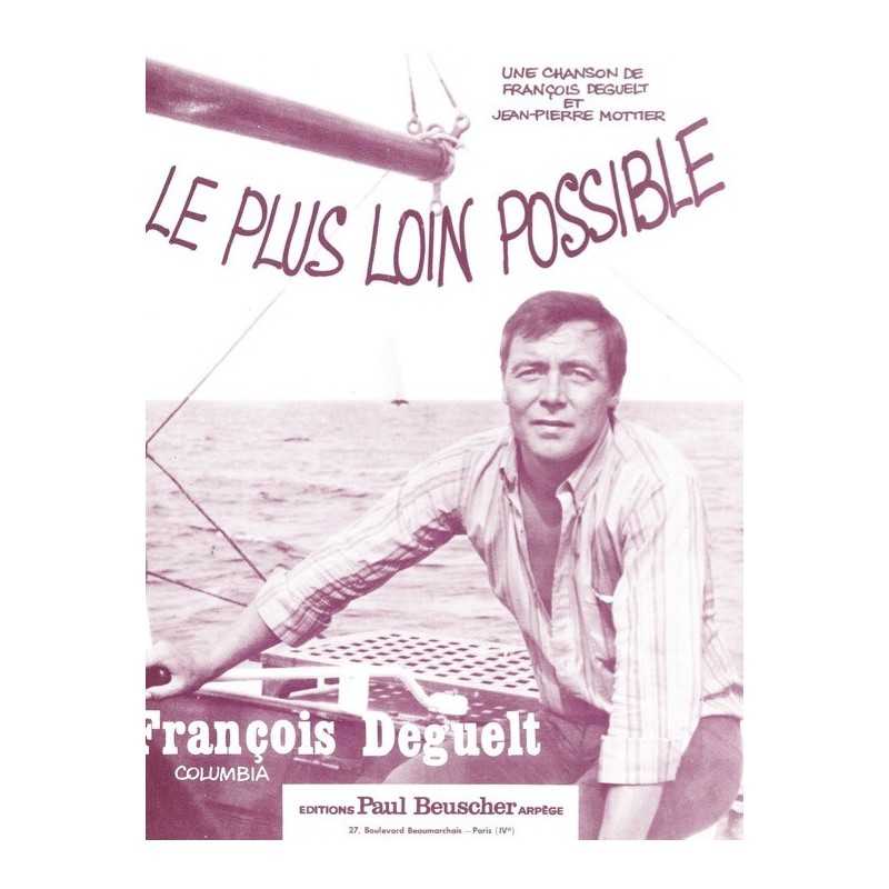 Partition LE PLUS LOIN POSSIBLE François DEGUELT