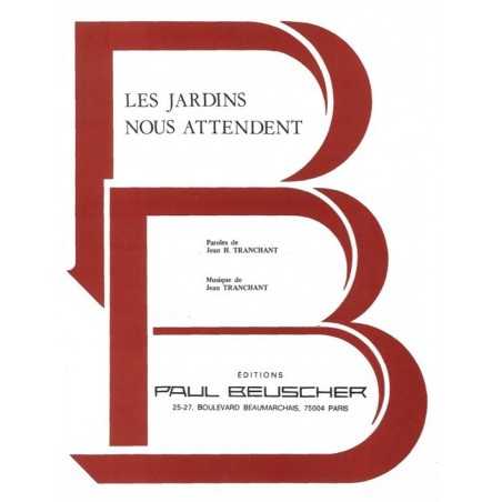 LES JARDINS NOUS ATTENDENT