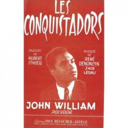 Partition LES CONQUISTADORS John WILLIAM