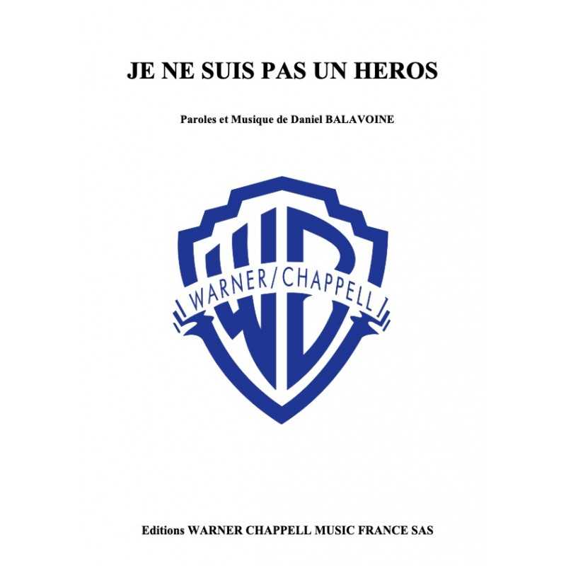 Sheet music JE NE SUIS PAS UN HEROS Daniel Balavoine pdf