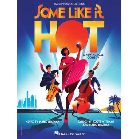 SOME LIKE IT HOT (CERTAINS L'AIMENT CHAUD)