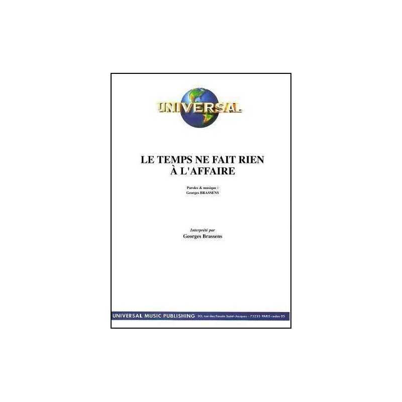 LE TEMPS NE FAIT RIEN À L'AFFAIRE