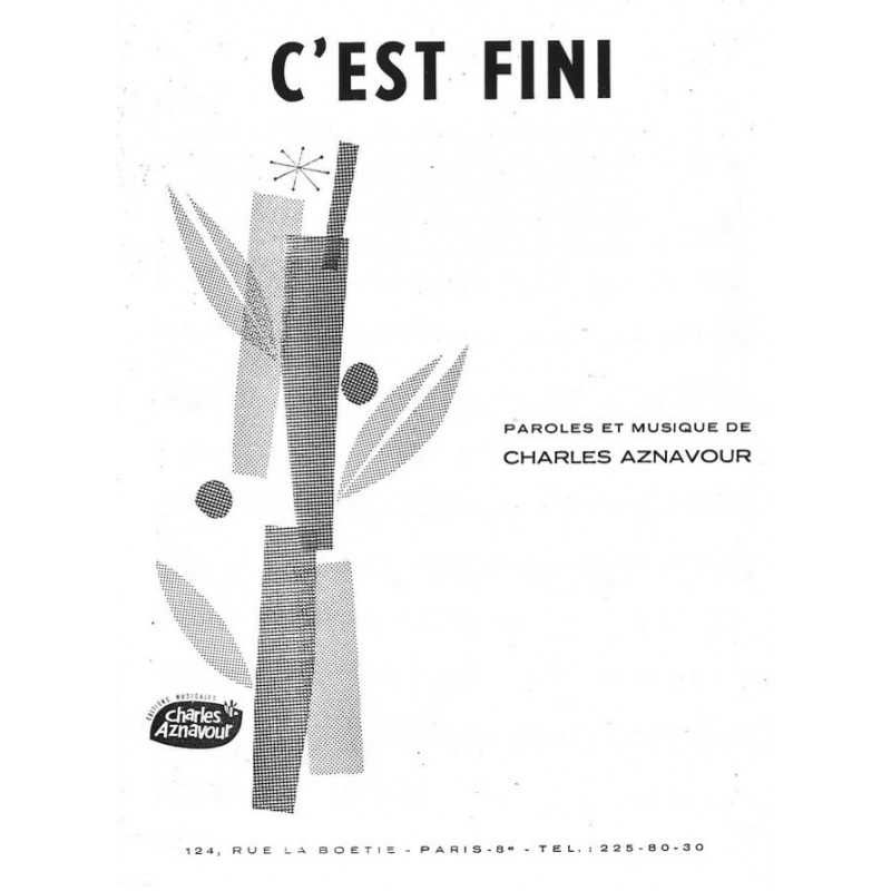 Partition C'EST FINI Charles AZNAVOUR