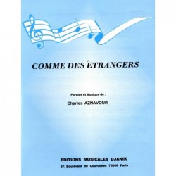 Partition COMME DES ÉTRANGERS Charles AZNAVOUR