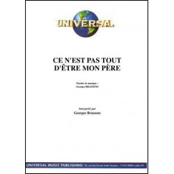 CE N'EST PAS TOUT D'ÊTRE MON PÈRE