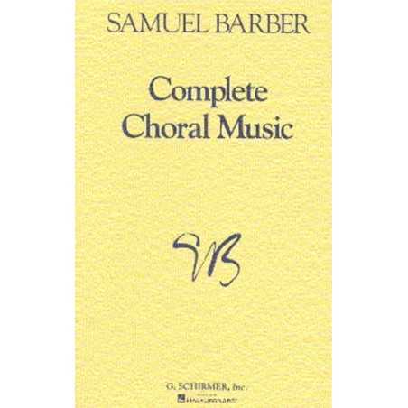 SAMUEL BARBER COMPLETE CHORAL MUSIC