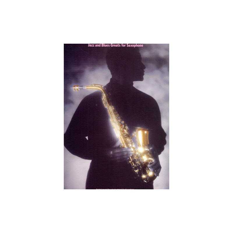 JAZZ AND BLUES GREATS FOR SAXOPHONE