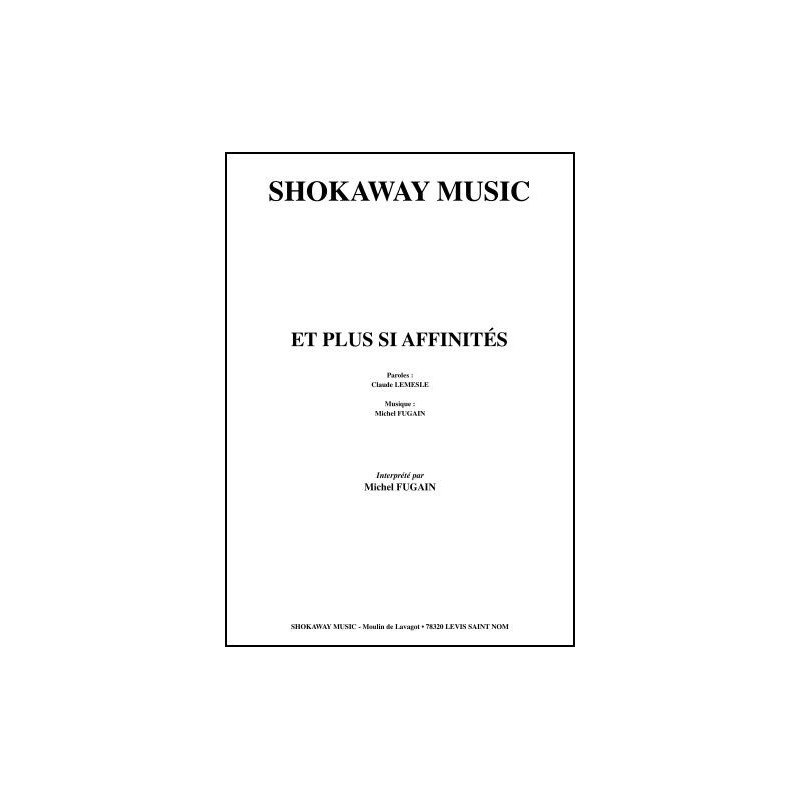 Sheet music ET PLUS SI AFFINITÉS Michel Fugain