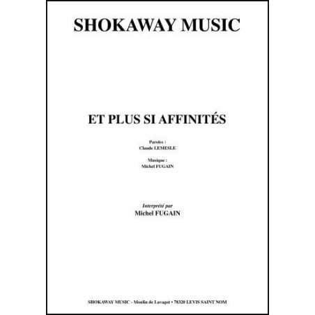 ET PLUS SI AFFINITÉS