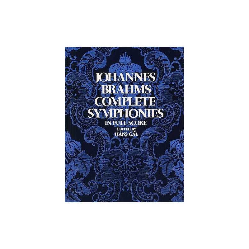 Johannes Brahms : Complete Symphonies (Full Score)