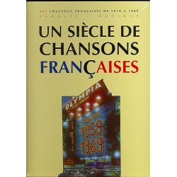 UN SIÈCLE DE CHANSONS FRANÇAISES 1959-1969