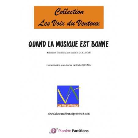 QUAND LA MUSIQUE EST BONNE (4 voix mixtes SATB)