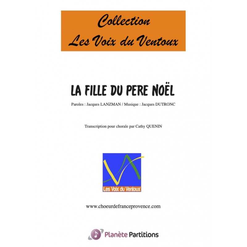 Partition LA FILLE DU PÈRE NOËL 3 VOIX Cathy QUENIN