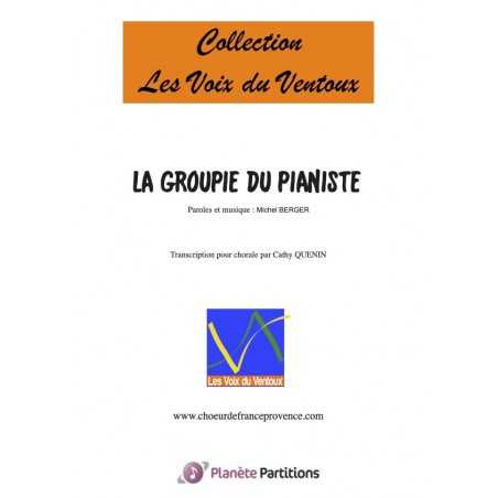 LA GROUPIE DU PIANISTE (3 voix mixtes)